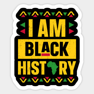 I Am Black History Month African American Black Pride Sticker